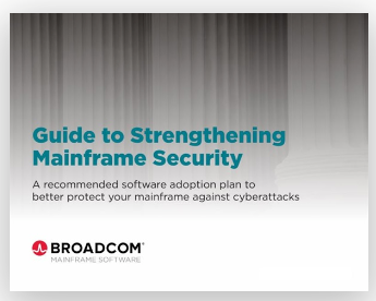 White Paper:  Guide to Strengthening Mainframe Security